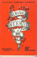 ALMANACH VERMOT # ANNEE 1978 # 88 ANS # TRADITION HUMOUR POPULAIRE FRANCAIS # - Humor