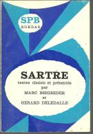 SARTRE Textes Choisis Et Présentés Par BEIGBEDER Et DELEDALLE - BORDAS - 1968 - 18+ Jaar