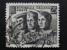 ITALIA Repubblica -1952- "Forze Armate" £. 25 Fil. Lettere 10/10 Varietà US° (descrizione) - Abarten Und Kuriositäten