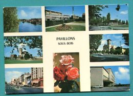 93 - PAVILLONS SOUS BOIS - MULTIVUES  - 2 Scans - Les Pavillons Sous Bois