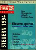 Finanztest Spezial , Stiftung Warentest - Steuern 1994  -  Steuern Sparen - Steuererklärung 1993 - Other & Unclassified