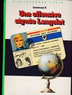 B. Verte Lieutenant X " Une Offensive Signée Langelot " BE - Bibliothèque Verte