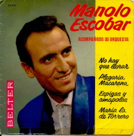 " Manolo Escobar, No Hay Que Llorar ..." Disque Vinyle 45 Tours - Otros - Canción Española