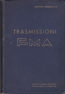 TRASMISSIONI FMA - CATALOGO GENERALE N. 14 DEL 1941 - OFFICINE E FONDERIE MECCANICHE FRATELLI MAINA - ASTI - Altri & Non Classificati