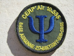 INSIGNE TISSUS PATCH ARMEE DE L´AIR CERP AIR 10.585 BASE AERIENNE 217 BRETIGNY SUR ORGE SUR VELCROS - Airforce