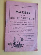 1953- Marées De La Baie De Saint-Malo-correction Pour Cancale, Jersey, Granville Etc. Renseignements Maritime Nombreux - Europe