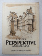 A. Gruber "Perspektive Nach Der Natur" Um 1930/40 - Grafismo & Diseño