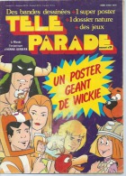 TELE PARADE   N° 24  -  Déssin: ? -  1979 ( WICKIE / MIGHTOR / SCOUBIDOU / MOBY DICK ) - Other Magazines