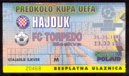 Football HAJDUK SPLIT Vs FC TORPEDO MOSCOW Ticket 06.08.1996. UEFA CUP Qall. RARE - Biglietti D'ingresso