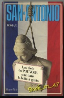{04892} San-Antonio Hors-série , Les Clefs Du Pouvoir Sont Dans La Boite à Gants , EO 1981  " En Baisse " - San Antonio