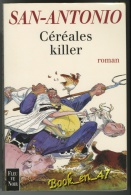 {18022} San-Antonio Hors-série , Céréales Killer , EO 2001 ; Illustration BOUCQ  " En Baisse " - San Antonio