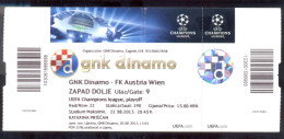 Football DINAMO ZAGREB Vs AUSTRIA WIEN Ticket 21.08. 2013. UEFA CHAMPIONS LEAGUE PLAY OFF - Biglietti D'ingresso