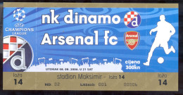 Football DINAMO ZAGREB Vs ARSENAL FC  Ticket  08.08. 2006. UEFA CHAMPIONS LEAGUE - Biglietti D'ingresso