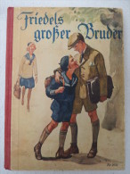 Beate Jacoby "Friedels Großer Bruder" Erzählungen Für Kinder, Um 1930 - Altri & Non Classificati