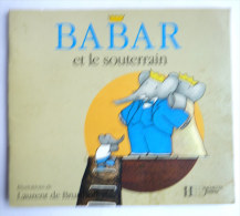 Mini LIVRE BABAR ET LE SOUTERRAIN -  HACHETTE 1995  Enfantina - Hachette