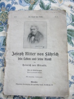 Joseph Ritter Von Führich  Sein Leben Und Sein Kunst Mit 64 Abbildungen 1911 N°6- 39 Pages  SANS Couverture - Malerei & Skulptur