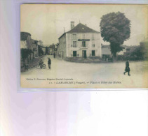 LAMARCHE (Vosges) - Place Et Hôtel Des Halles - Animée - Lamarche