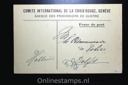 Switserland Comite International De La Croix Rouge Geneve, POW Post To Delft Holland 1914 - Brieven En Documenten