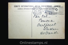 Switserland Comite International De La Croix Rouge Geneve, POW Post To Oestgeest Leiden Holland 1915 - Briefe U. Dokumente