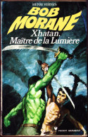 Bob Morane - Xhatan Maître De La Lumière - Henri Vernes - Pocket Marabout 80 / 1071 - Marabout Junior