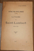 La Famille De Saint-Lambert 1596-1795 – Autour D'un Foyer Lorrain - Lorraine - Vosges