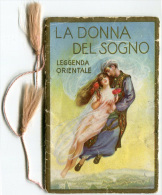 CALENDARIETTO LA DONNA DEL SOGNO LEGGENDA ORIENTALE PERSIA ANNO 1939 CALENDRIER - Small : 1921-40