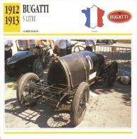 Fiche  -  Bugatti Racing Cars  -  1912  Bugatti 5 Litre   -  Carte De Collection - Voitures