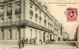 CPA 44 SAINT NAZAIRE LA RUE VILLE ES MARTIN LE GRAND HOTEL 1904 - Saint Nazaire