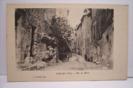 CALLAS -  Rue Du  Barry - Callas