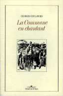La Commune En Chantant Par Georges Coulonges - Ile-de-France