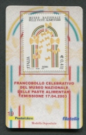 ITALIA TESSERA FILATELICA 2003 - MUSEO NAZIONALE DELLE PASTE ALIMENTARI - 058 - Philatelic Cards