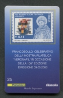 ITALIA TESSERA FILATELICA 2003 - CENTESIMA EDIZIONE DELLA VERONAFIL - 063 - Philatelic Cards