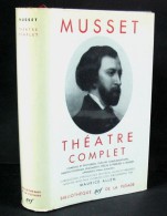 MUSSET : Théâtre /  Première Édition De 1947 - La Pléiade