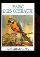 VILLARS LES DOMBES Ain 01330 : La Parc Des Oiseaux Ornithologique : Ara Ararauma Perroquet - Villars-les-Dombes