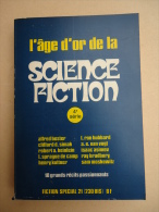 L'Age D'Or De La Science Fiction No 21 (230bis) - Betser, Simak, Heinlein, Kuttner, Hubbard, Van Vogt, Asimov, Bradbury. - Opta