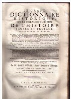 LIBRO  - DIZIONARIO - FRANCESCE - LE GRAND DICTIONNAIRE HISTORIQUE OU LE ME´LAMGE CUTIEUX DE L´HISTOIRE 1748 - Dictionnaires