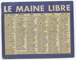 Petit Calendrier Publicitaire Ancien 1951 Journal "Le Maine Libre" - Formato Piccolo : 1941-60