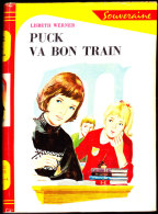 Lisbeth Werner - Puck Va Bon Train - Bibliothèque Rouge Et Or Souveraine N° 628 - ( 1962 ) . - Bibliothèque Rouge Et Or
