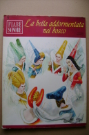 PBY#Y4 -  FIABE SONORE N.5 - Charles Perrault LA BELLA ADDORMENTATA NEL BOSCO Fabbri Ed. 1966/Ill. Ferri + DISCO 45´´ - Old