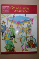 PBY#Y19 - FIABE SONORE N.23 - H.C.Andersen GLI ABITI NUOVI DEL GRANDUCA Fabbri Ed.1966/Illustraz. Di Pikka + DISCO 45´´ - Antiguos