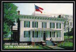 First White House Of The Confederacy 1840 Montgomery Alabama - Montgomery