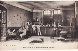 MARSEILLE (Bouches-du-Rhône) 113 ème R.A.L.H. Foyer Du Soldat - Militaire Au Bar - Bistro - VOIR 2 SCANS - - Non Classés