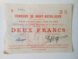 Pas-de-Calais 62 Boiry-Notre-Dame , 1ère Guerre Mondiale 2 Francs 31-1-1915 R - Bons & Nécessité