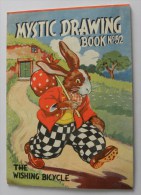 MYSTIC DRAWING Book N° 52 The Whishing BIcycle - Walker Toy Book Made By Renwing Of Otley. Eng. - Rabbit Lapin - Altri & Non Classificati