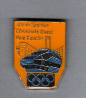 Pin's  Sport  J.O, SNCF, Union  Sportive  Cheminots  Ouest  Rive  Gauche  Avec  Anneaux  Des Jeux Olympiques - TGV