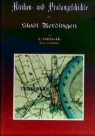 Kirchen- Und Profangeschichte Der Stadt Uerdingen Von F. Stollwerck, 1881. - 4. Neuzeit (1789-1914)