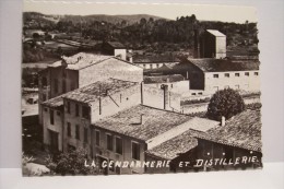 CARCES  -LA GENDARMERIE ET DISTILLERIE ( Mignonette) - Carces