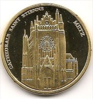 Médaille  Cathédrale Saint-Etienne  De Metz -  Sans Date  -  Neuve  -   Souvenirs Et Patrimoine - Otros & Sin Clasificación