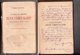 Un Soldat De L´empereur, Jean Chevalier, Paysan Berrichon Et Chasseur à Cheval, Pierre Chauveau, Envoi De L´auteur - Centre - Val De Loire