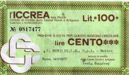 MINIASSEGNO-ICCREA-LIRE 100-MESTRE-DI.V.AL. S.p.A.-1977 - Cheques & Traverler's Cheques